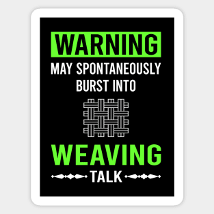 Green Warning Weaving Weaver Sticker
